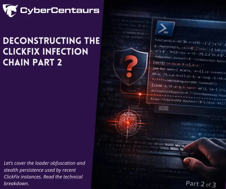 Cyber Centaurs ClickFix loader obfuscation and stealth persistence article artwork